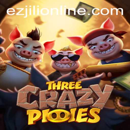 Discovering ThreeCrazyPiggies: A Thrilling Game Experience by EZJILI