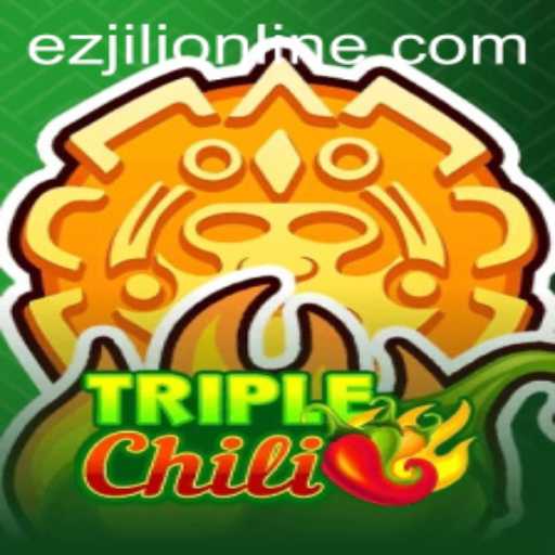 Discovering TripleChili: A New Gaming Sensation with EZJILI